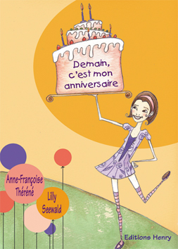 article image Théréné Anne-Françoise : Demain, c'est mon anniversaire