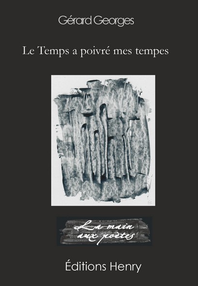 article image Georges Gérard : Le Temps a poivré mes tempes