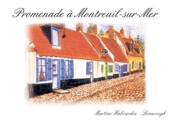 article image Habourdin-Lenarczyk Martine : Promenade à Montreuil-sur-Mer