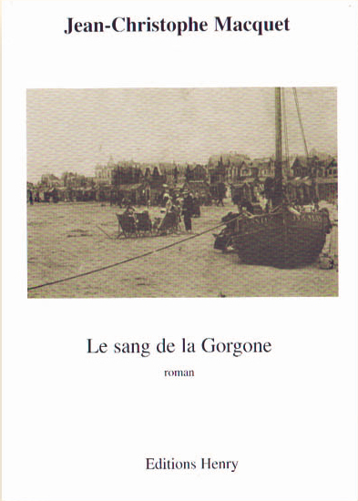 article image Macquet Jean-Christophe : Le sang de la Gorgone