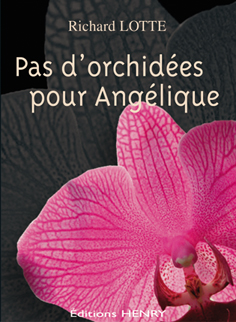 article image Lotte Richard : Pas d'orchidées pour Angélique