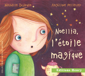 article image Dujardin Nathalie : Noellia, l'étoile magique
