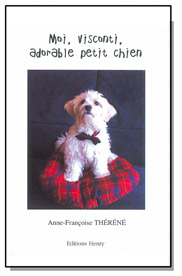article image Théréné Anne-Françoise : Moi, Visconti, adorable petit chien