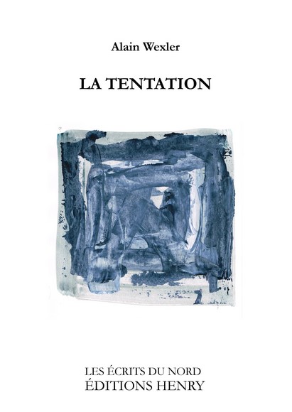 article image Wexler Alain : La Tentation