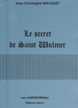 article image Macquet Jean-Christophe : Le Secret de Saint Wulmer